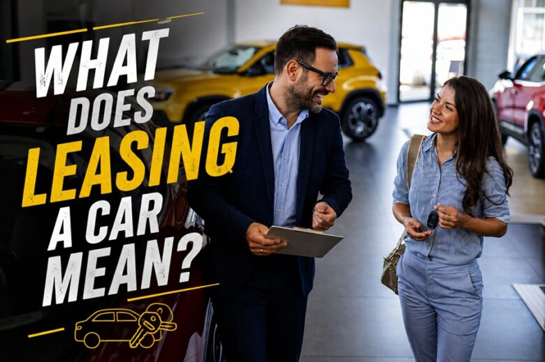 what does leasing a car mean